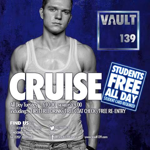 Vault 139 gay club London promo. Cruise night, students free, all day Tuesday. Gay travel advice for London's nightlife. Gay bar.