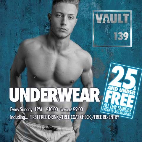 Vault 139 Gay Club London promo image. Shirtless man in underwear. Under 25s free all day Sunday. Gay nightlife travel advice.
